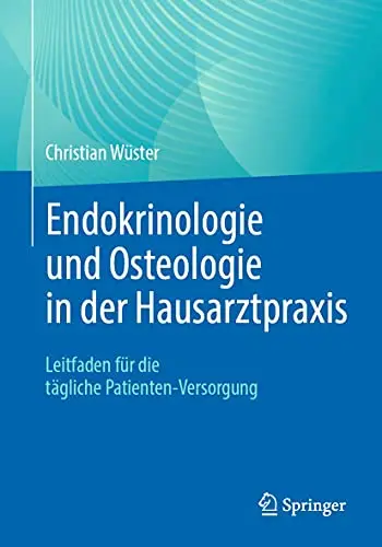 Endokrinologie und Osteologie in der Hausarztpraxis