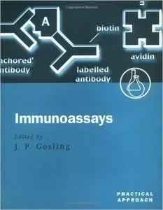 Immunoassays: A Practical Approach