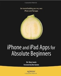 iPhone and iPad Apps for Absolute Beginners [Repost]
