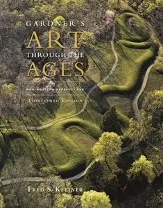 Gardner's Art through the Ages: Non-Western Perspectives, 13th Edition (with ArtyStudy, Timeline Printed Access Card)