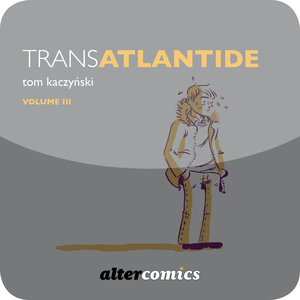 Trans - Tome 3 - Trans Atlantide