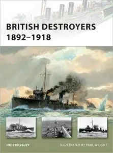 British Destroyers 1892-1918 (New Vanguard 163)