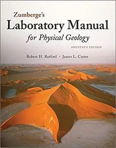 Laboratory Manual for Physical Geology, 16th Edition