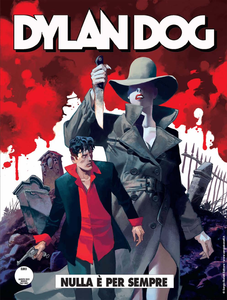 Dylan Dog - Volume 431 - Nulla È Per Sempre