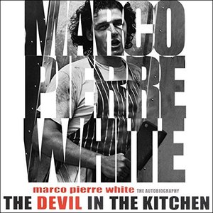 The Devil in the Kitchen: The Autobiography [Audiobook]