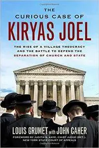 The Curious Case of Kiryas Joel