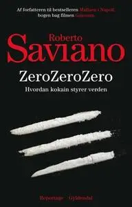 «ZeroZeroZero» by Roberto Saviano