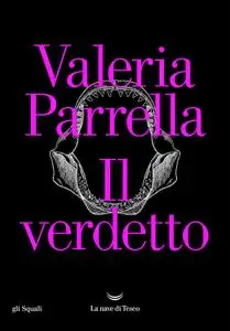 Valeria Parrella - Il verdetto