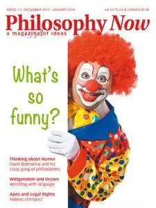 Philosophy Now - December 01, 2015