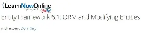 LearnNowOnline - Entity Framework 6.1: ORM and Modifying Entities