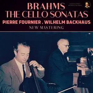 Pierre Fournier - Brahms- The Cello Sonatas by Pierre Fournier (2022) [Official Digital Download 24/96]