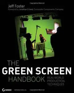 The Green Screen Handbook: Real-World Production Techniques(Repost)