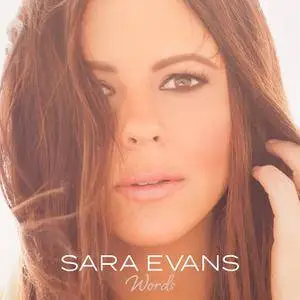 Sara Evans - Words (2017) [Official Digital Download]