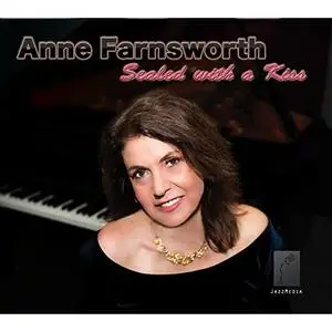 Anne Farnsworth - Sealed with a Kiss (2012) [Official Digital Download 24/96]