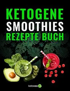 Keto Smoothies Rezept Buch