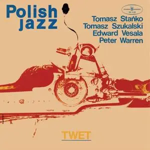 Tomasz Stańko - Twet (Remastered) (1974/2016)