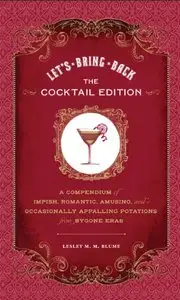 Let's Bring Back: The Cocktail Edition (repost)