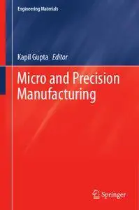 Micro and Precision Manufacturing