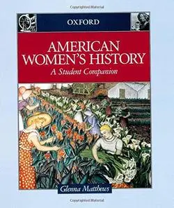 American Women's History: A Student Companion