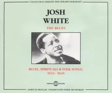 Josh White – The Blues: Blues, Spirituals & Folk Songs (2000)