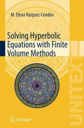 Solving Hyperbolic Equations with Finite Volume Methods