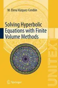 Solving Hyperbolic Equations with Finite Volume Methods