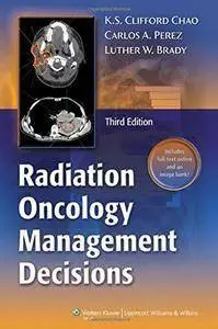 Radiation Oncology: Management Decisions, 3rd Edition (repost)