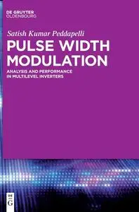 Pulse Width Modulation: Analysis and Performance in Multilevel Inverters