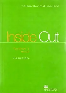 Helena Gomm & Jon Hird, "Inside Out: Elementary: Teacher's Book"