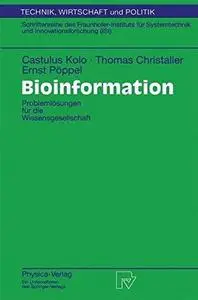 Bioinformation: Problemlösungen für die Wissensgesellschaft