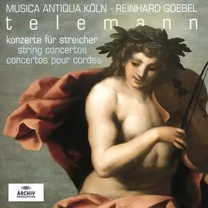 Reinhard Goebel, Musica Antiqua Koln - Georg Philipp Telemann: String Concertos (2000)