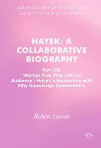 Hayek: A Collaborative Biography