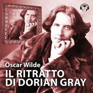 «Il ritratto di Dorian Gray» by Wilde Oscar