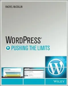 WordPress: Pushing the Limits  [Repost]