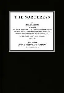 «The Sorceress» by Margaret Oliphant