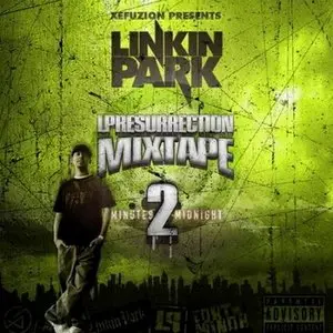 Linkin Park - LPResurrection Mixtape 2 (2009)