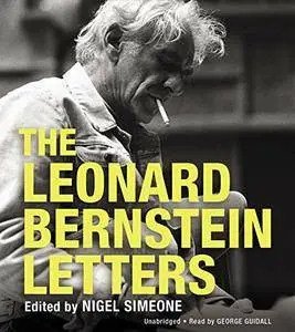 The Leonard Bernstein Letters [Audiobook]