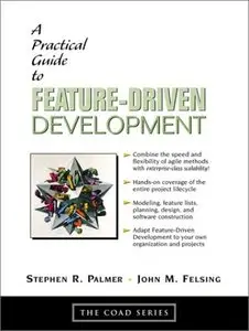 A Practical Guide to Feature-Driven Development (repost)