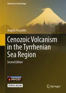 Cenozoic Volcanism in the Tyrrhenian Sea Region, Second Edition