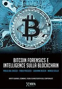 Bitcoin forensics e intelligence sulla blockchain