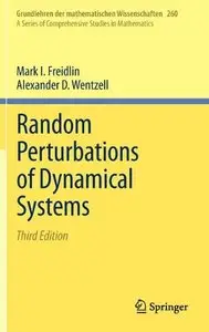 Random Perturbations of Dynamical Systems (repost)