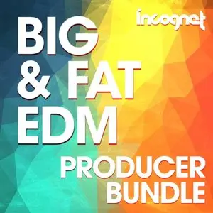 Incognet Big and Fat EDM Producer Bunlde [WAV MiDi Sylenth Massive Spire]