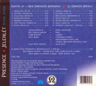 New Dimension Workshop + Kurtag Jr. - Presence - Ritual Songs (2005)