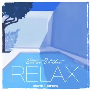 Blank & Jones - Relax Edition 13 (2021) [Official Digital Download]