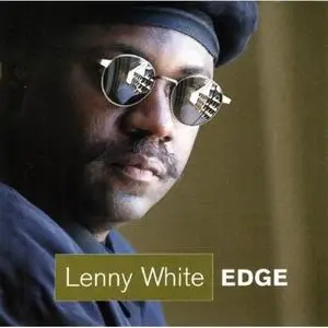 Lenny White - Edge (1998) {Hip Bop}