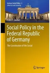 Social Policy in the Federal Republic of Germany: The Constitution of the Social