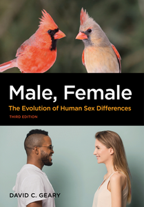 Male, Female : The Evolution of Human Sex Differences, Third Edition