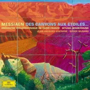 Messiaen – Des canyons aux etoiles