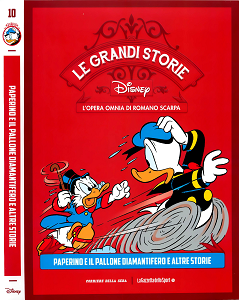 Le Grandi Storie Walt Disney - Volume 10 - L'Opera Omnia di Romano Scarpa