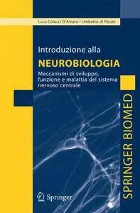 Luca Colucci D'Amato, Umberto Di Porzio - Introduzione alla neurobiologia (Repost)